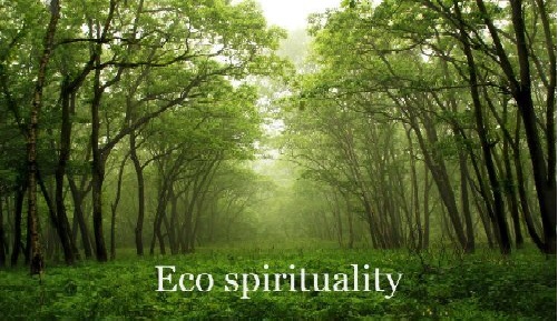 Eco-Spirituality – Listen to the Whispers of Creation!!