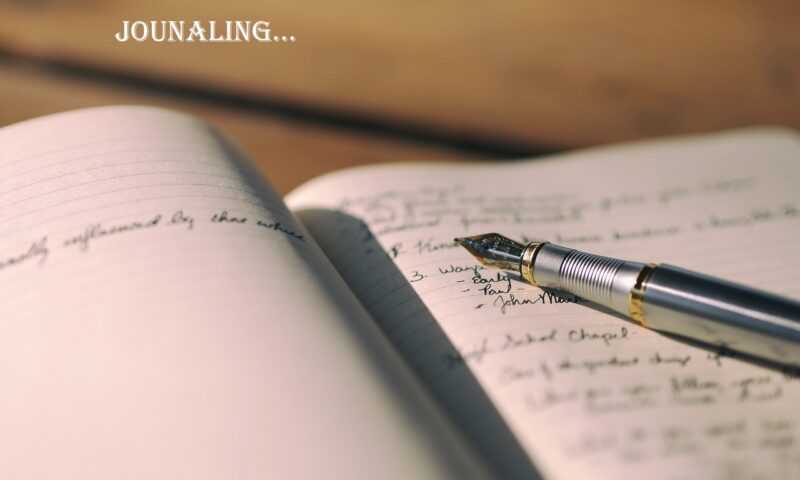 Journaling – Develop a Relationship with The Inner World